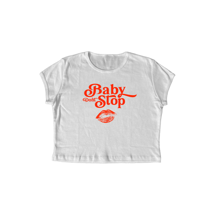 BABY TEE "Baby dont stop"