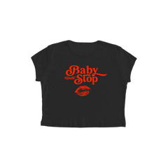 BABY TEE "Baby dont stop"